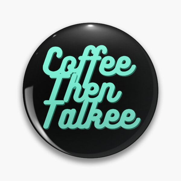 Item preview, Coffee Then Talkee designed and sold by ShopManea.