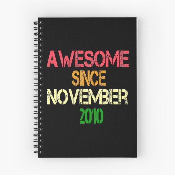 Item preview, Awesome Since November 2010, Birthday Shirt Gift, November Birthday designed and sold by Abderrahim Bguiguir.