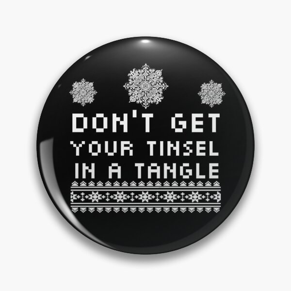 Item preview, Don't Get Your Tinsel In A Tangle designed and sold by StoreRahhal.