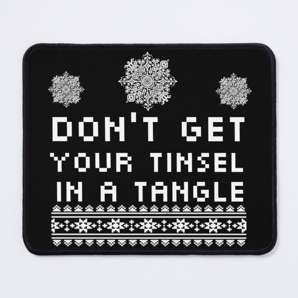 Item preview, Don't Get Your Tinsel In A Tangle designed and sold by StoreRahhal.