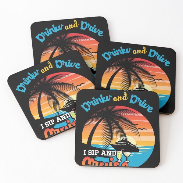 Item preview, Cruise Ship dont drink and drive i sip and cruise ship designed and sold by Arneeeeee.