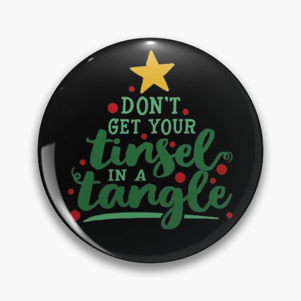 Item preview, Don't Get Your Tinsel In A Tangle designed and sold by StoreRahhal.