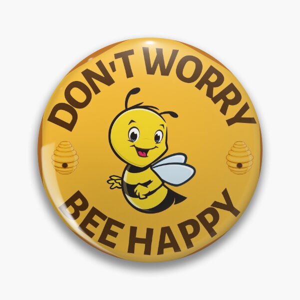 Item preview, Dont Worry Bee Happy - Bee Saying for Bee Lovers - Positive Quote as a Gift for Beekepers designed and sold by CaitU.