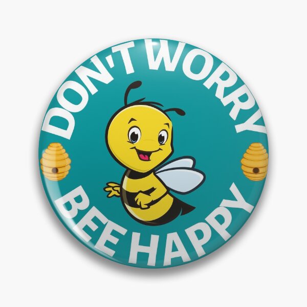 Item preview, Dont Worry Bee Happy - Bee Saying for Bee Lovers - Positive Quote as a Gift for Beekepers designed and sold by CaitU.