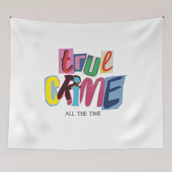 Item preview, True crime all the time  designed and sold by mjalred.