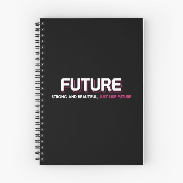 Item preview,  future - Strong and Beautiful, Just Like Future  designed and sold by cruzzcreation.