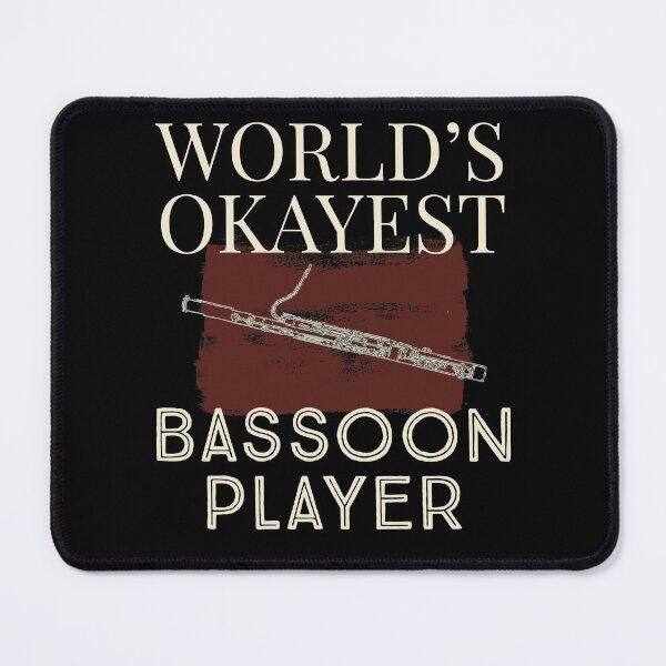 Item preview, World’s Okayest Bassoon Player designed and sold by BeardedTree.