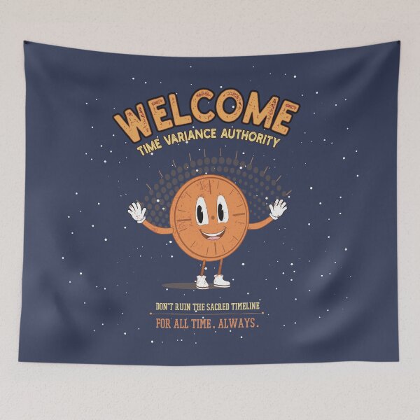Item preview, Welcome To Time Variance Authority designed and sold by artado.