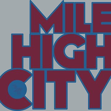Artwork thumbnail, Mile High City Typography - Burgundy and Blue by that5280lady