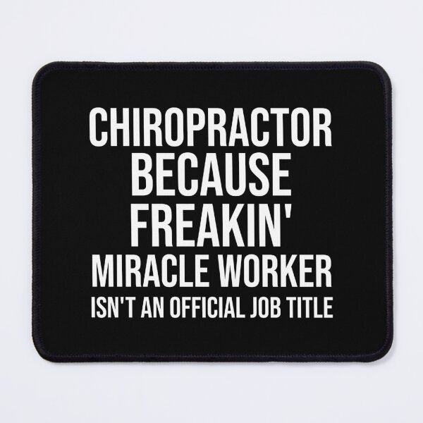 Item preview, Chiropractor Because Freakin' Miracle Worker Isn't An Official Job Title : Funny Chiropractor T-shirt Coworker Gag Gift For Men And Women (Birthday, Halloween, Christmas & Thanksgiving Gifts Idea) designed and sold by Letaf.