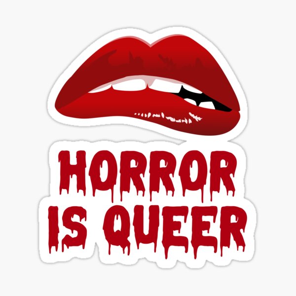 Funny Halloween design with a phrase Horror is Queer, a great gift for a friend or yourself Glossy Sticker