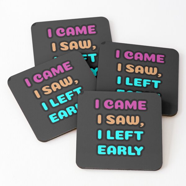 Item preview, I came. I saw. I left early Essential T-Shirt designed and sold by coccoPrints.