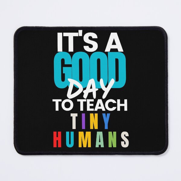 Item preview, It's a good day to teach tiny humans designed and sold by Oreo2020 Creations.