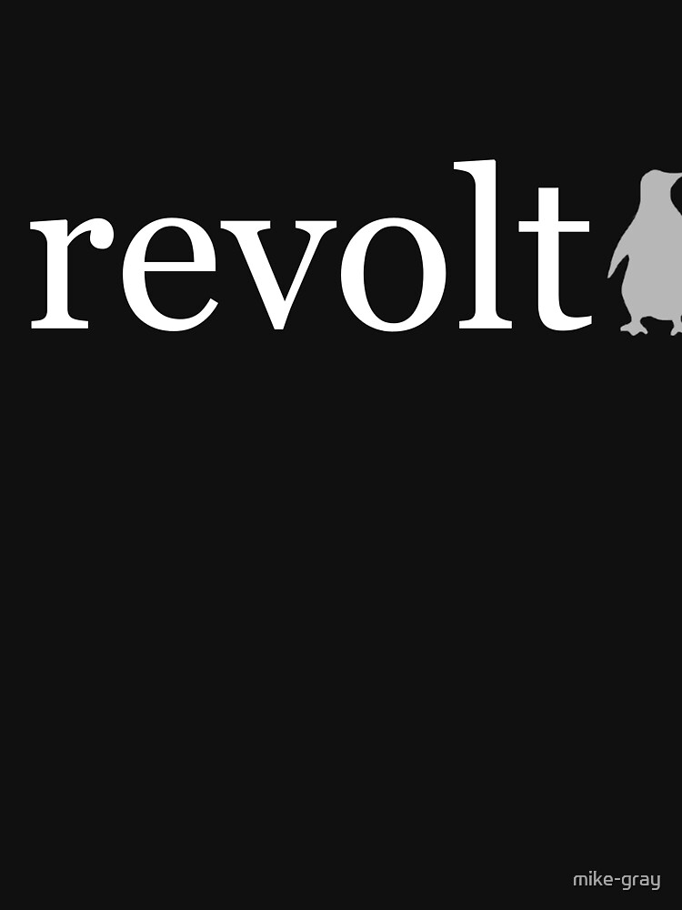 The Word Revolt Written in White on a Black Background by mike-gray