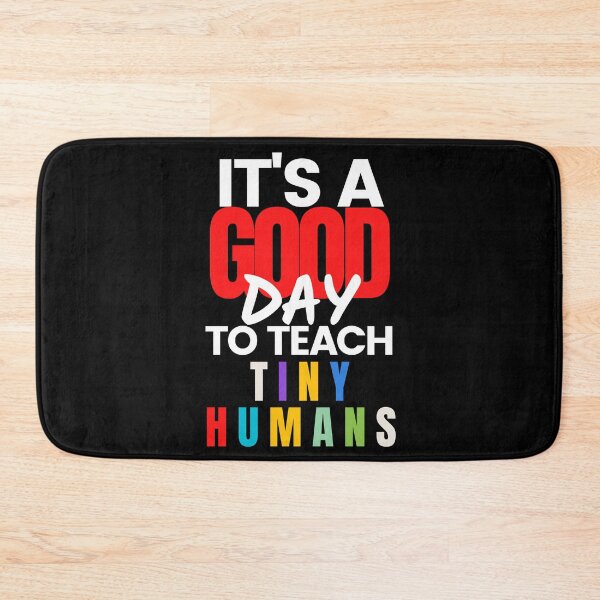 Item preview,  It's a good day to teach tiny humans designed and sold by Oreo2020 Creations.