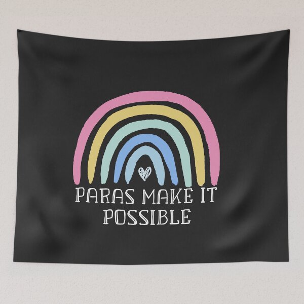 Item preview, Paras Make It Possible Paraprofessional Teacher Assistant  designed and sold by Dream-bubble.