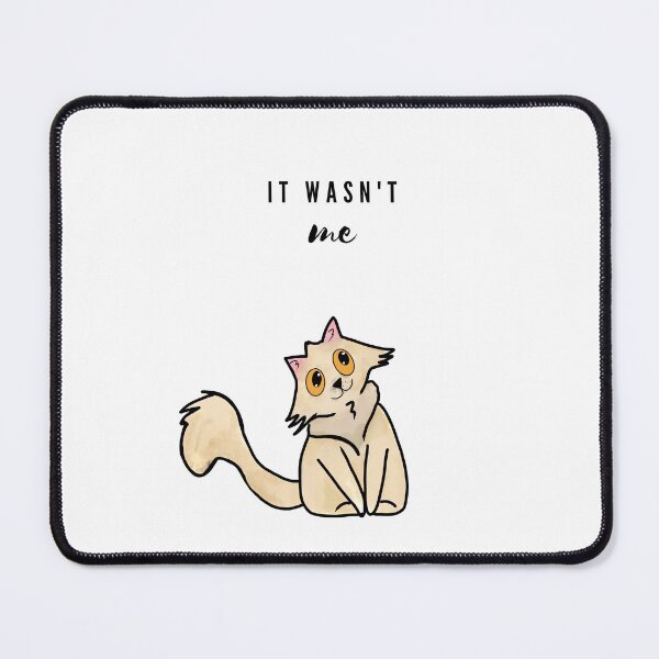 Item preview, It Wasn't Me cream cat  designed and sold by Shannon McRoberts.