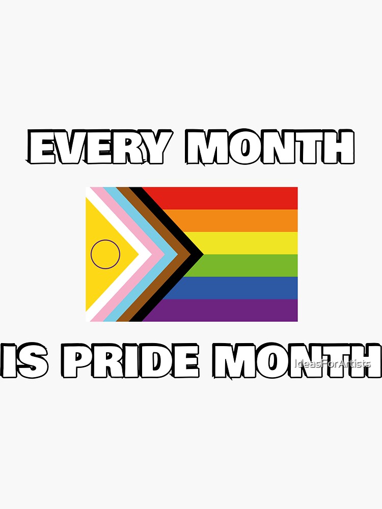 Intersex Inclusive Pride Progress Pride Flag Every Month Is Pride Month Sticker For Sale By 