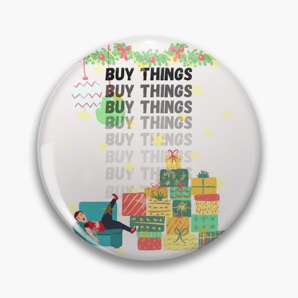 Item preview, Buy things Buy things Buy things... designed and sold by Scribblehound.