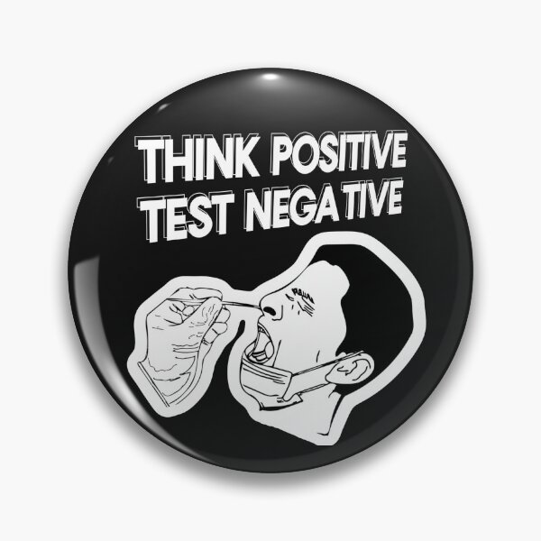Item preview, Think positive Test negative (dark background version) designed and sold by Starboy Design.