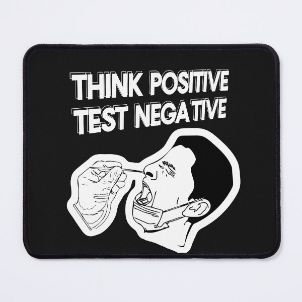 Item preview, Think positive Test negative (dark background version) designed and sold by Starboy Design.
