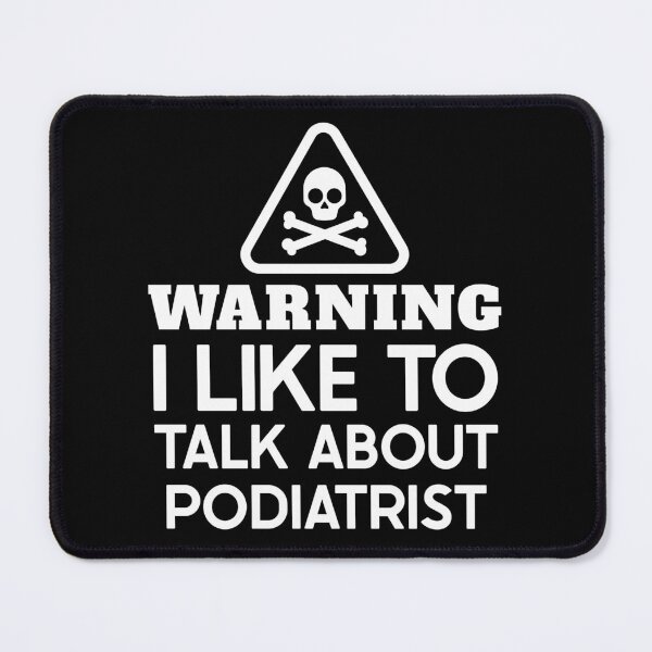 Item preview, Warning I Like To Talk About Podiatrist : Funny Podiatrist T-shirt Coworker Gag Gift For Men And Women (Birthday, Halloween, Christmas & Thanksgiving Gifts Idea) designed and sold by Letaf.