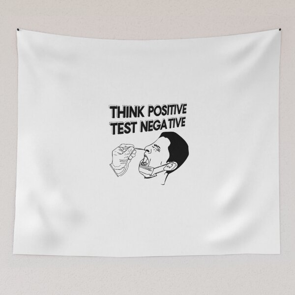 Item preview, Think positive Test negative  designed and sold by Starboy Design.