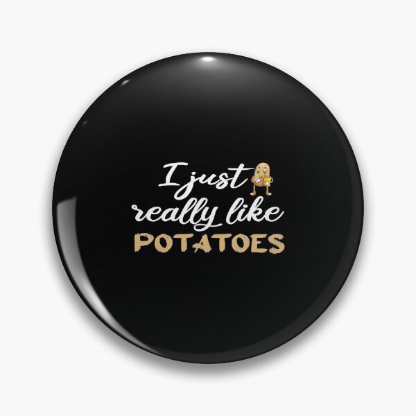 Item preview, I just really like potatoes designed and sold by dorento07.