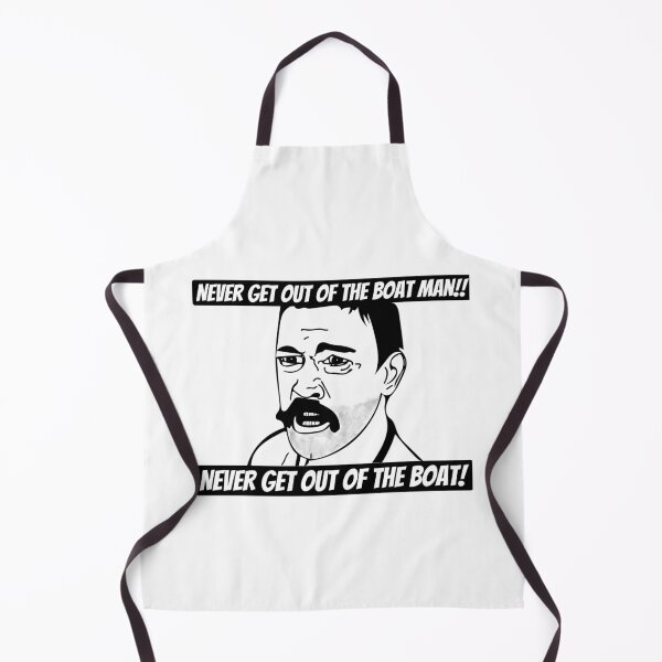 Item preview, Never get out of the boat! designed and sold by Starboy Design.