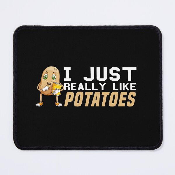 Item preview, I just really like potatoes designed and sold by dorento07.