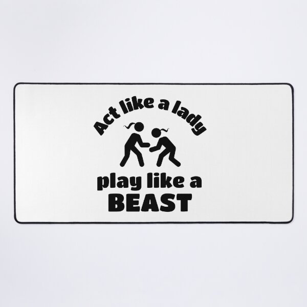 Item preview, Wrestling: Act like a lady play like a beast designed and sold by TheGreenGoat.
