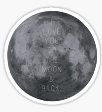 To The Moon & Back Sticker