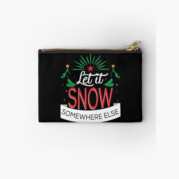 Item preview, Let It Snow Somewhere Else designed and sold by SewnMemories.
