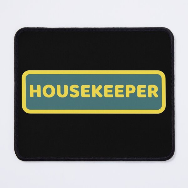 Item preview, Housekeeper designed and sold by T-shirtgallery.