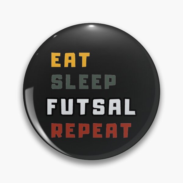 Item preview, Eat Sleep Futsal Repeat - Health Fitness Sport Game designed and sold by ViewerEqualsPhoton.