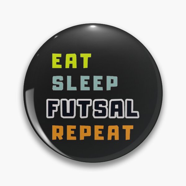 Item preview, Eat Sleep Futsal Repeat - Health Fitness Sport Game designed and sold by ViewerEqualsPhoton.