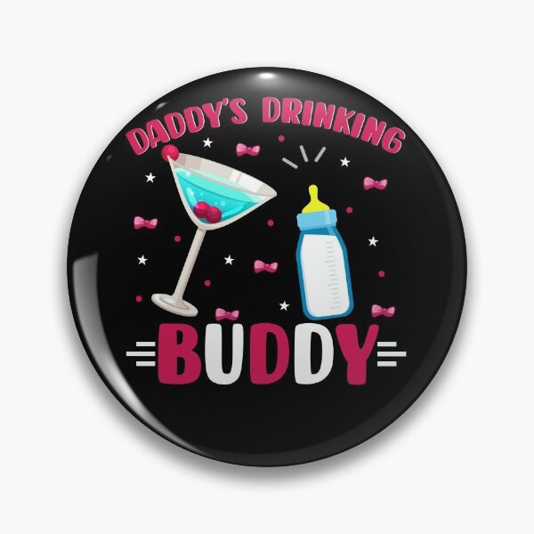 Item preview, DADDYS DRINKING BUDDY designed and sold by SBEEKAA.