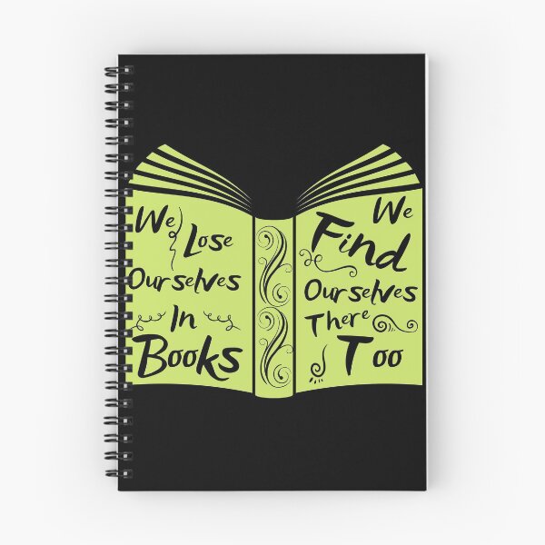 Item preview, We Lose Ourselves In Books We Find Ourselves There Too designed and sold by Stickman--.