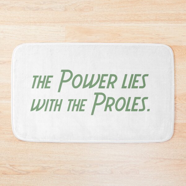 Item preview, The Power Lies with the Proles designed and sold by MysteryHisStory.