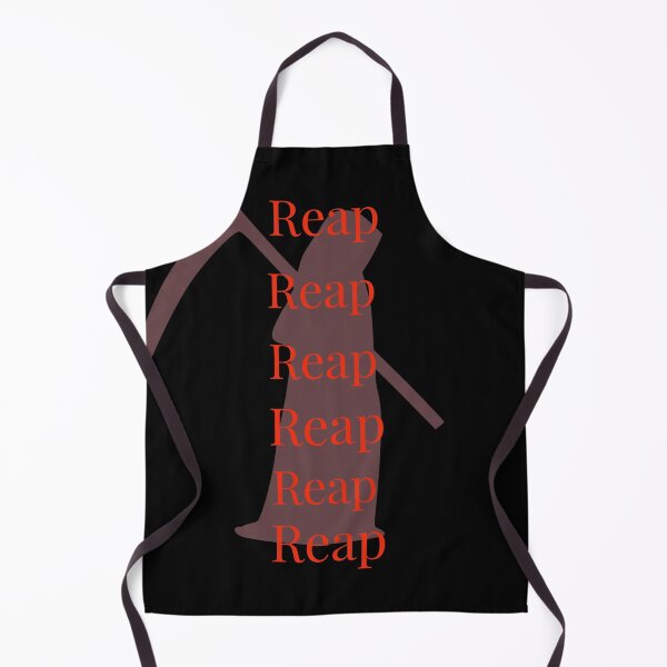 Item preview, Reap, Reap, Reap, Reap designed and sold by Jho251981.