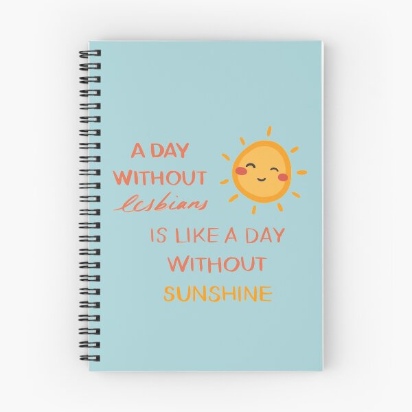 Item preview, A Day Without Lesbians is like a Day Without Sunshine designed and sold by BreakTheBinary.