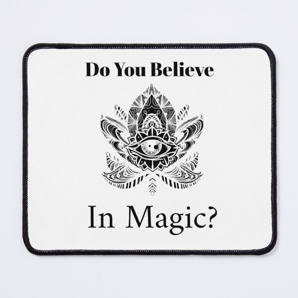 Item preview, Do You Believe in Magic designed and sold by Braidon Adams.