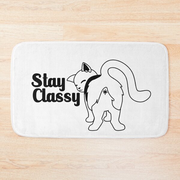 Item preview, Stay Classy - Cat butt designed and sold by ThirdShelfStudio.