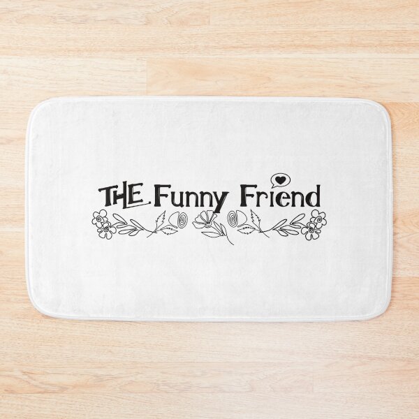 Item preview, The Funny Friend in the Friend Group designed and sold by BtheLight.
