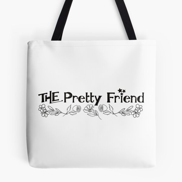 Item preview, The Pretty Friend in the Friend Group designed and sold by BtheLight.