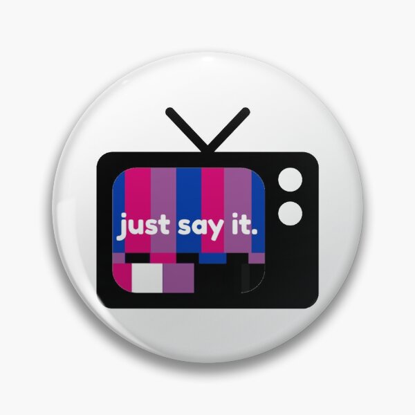 Item preview, Just Say Bisexual   designed and sold by TRAVIS-DSN.