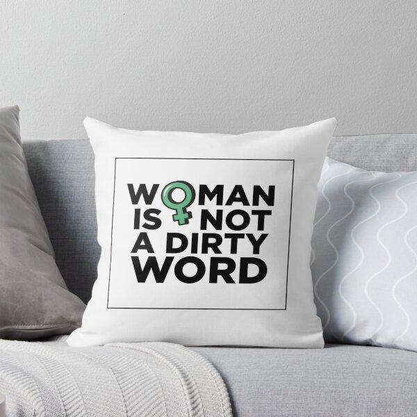 Item preview, WOMAN IS NOT A DIRTY WORD - Protest Women Erasure   designed and sold by TRAVIS-DSN.