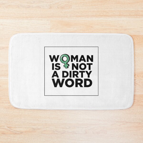 Item preview, WOMAN IS NOT A DIRTY WORD - Protest Women Erasure   designed and sold by TRAVIS-DSN.