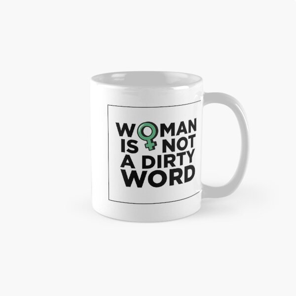 Item preview, WOMAN IS NOT A DIRTY WORD - Protest Women Erasure   designed and sold by TRAVIS-DSN.