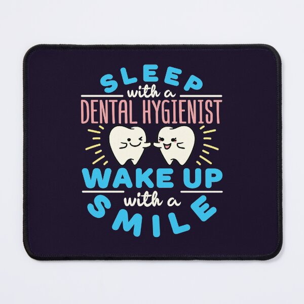 Item preview, Sleep With A Dental Hygienist Wake Up With A Smile designed and sold by jaygo.